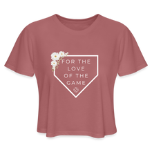 Load image into Gallery viewer, For the Love of the Game Baseball Softball Women's Cropped T-Shirt - mauve