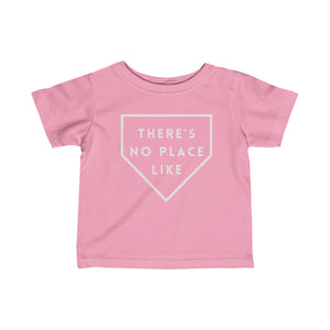 No Place Like Home (Plate) Infant T-Shirt