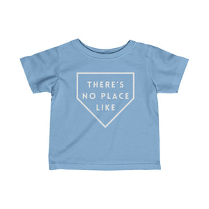 No Place Like Home (Plate) Infant T-Shirt