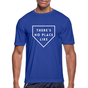 There's No Place Like Home Men’s Moisture Wicking Performance T-Shirt - royal blue