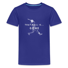 Load image into Gallery viewer, That Ball Is...Gone! Kids&#39; Premium T-Shirt - royal blue
