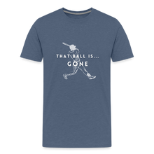 Load image into Gallery viewer, That Ball Is...Gone! Kids&#39; Premium T-Shirt - heather blue
