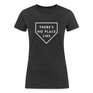 There's No Place Like Home Baseball and Softball-Themed Women's Tri-Blend Organic T-Shirt - heather black