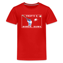 Load image into Gallery viewer, That&#39;s a Homer, Dawg! Kids&#39; Premium T-Shirt - red

