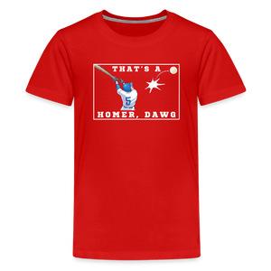 That's a Homer, Dawg! Kids' Premium T-Shirt - red