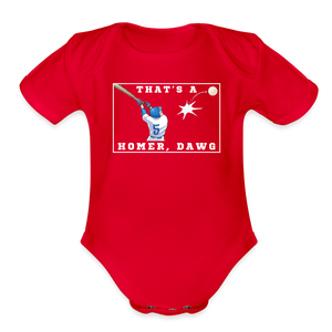 That's a Homer, Dawg! Organic Short Sleeve Baby Bodysuit - red
